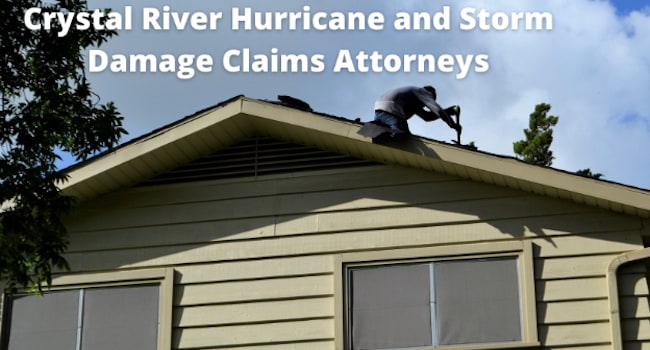 Crystal River Hurricane and Storm Damage Claims Lawyers Whittel & Melton