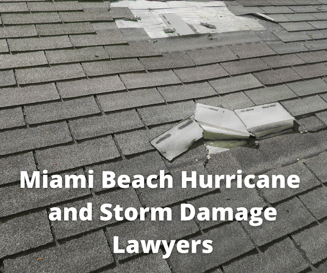 Miami Beach Storm and Wind Damage Attorneys
