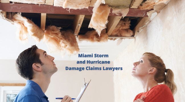 Hurricane and Storm Damage Claims Lawyers Serving all of Miami-Dade County